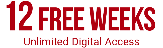 12 free weeks of unlimited Digital Access